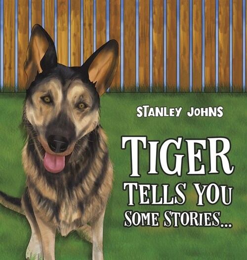 Tiger Tells You Some Stories... (Hardcover)