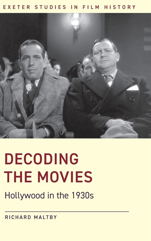 Decoding the Movies : Hollywood in the 1930s (Hardcover)