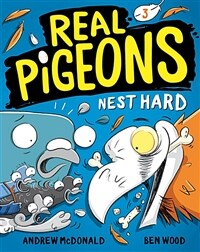 Real Pigeons Nest Hard (Book 3) (Hardcover)