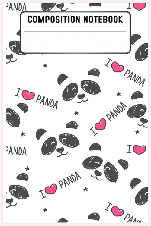 Composition Notebook: panda Pattern Pretty Wide Ruled Animal School Going Student Note Book - Cute Black & White Exercise Book and Journal F (Paperback)