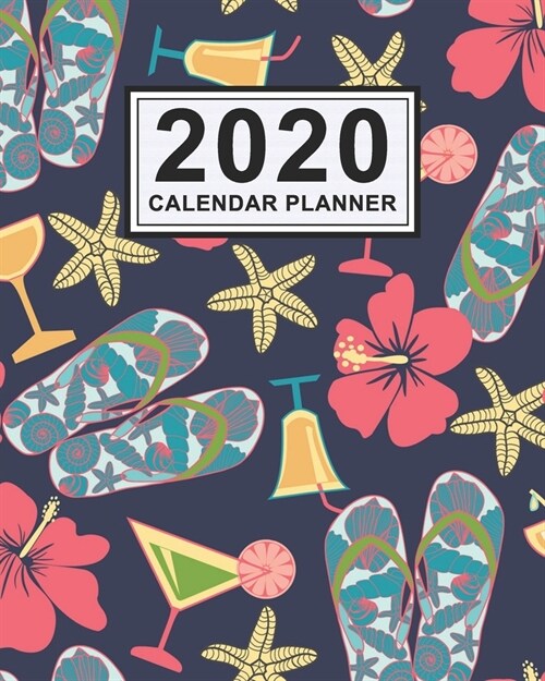 2020 Calendar Planner: Beach Daily Weekly Monthly Calendar 2020 Planner - January 2020 to December 2020 (Paperback)