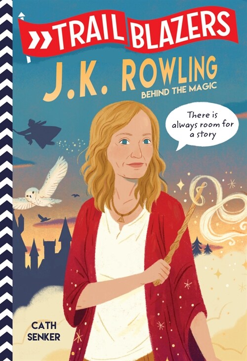 Trailblazers: J.K. Rowling: Behind the Magic (Paperback)