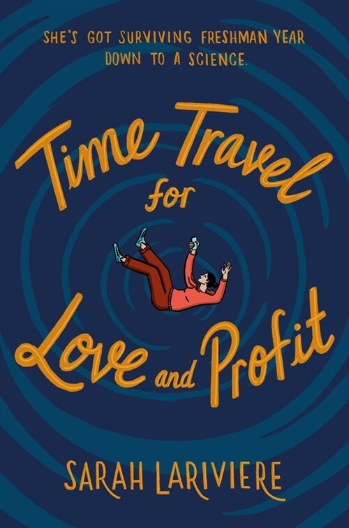 Time Travel for Love and Profit (Hardcover)