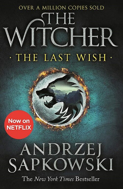 The Last Wish : Introducing the Witcher - Now a major Netflix show (Paperback)