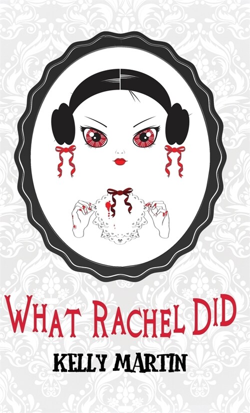 What Rachel Did (Hardcover)