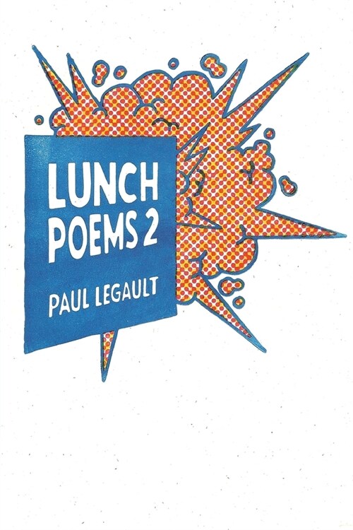 Lunch Poems 2 (Paperback)
