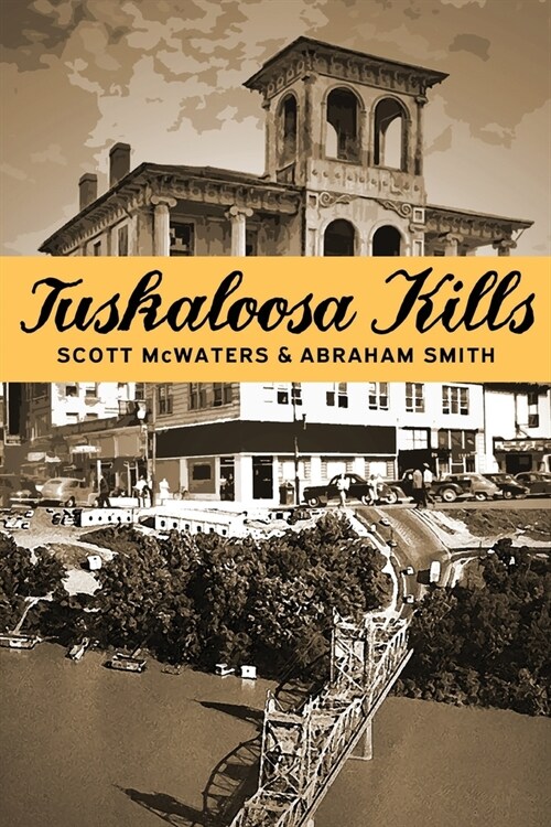 Tuskaloosa Kills (Paperback)