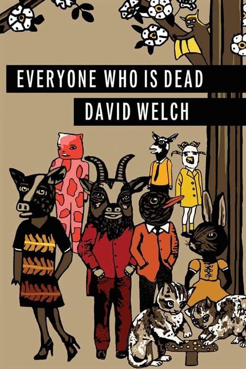 Everyone Who Is Dead (Paperback)