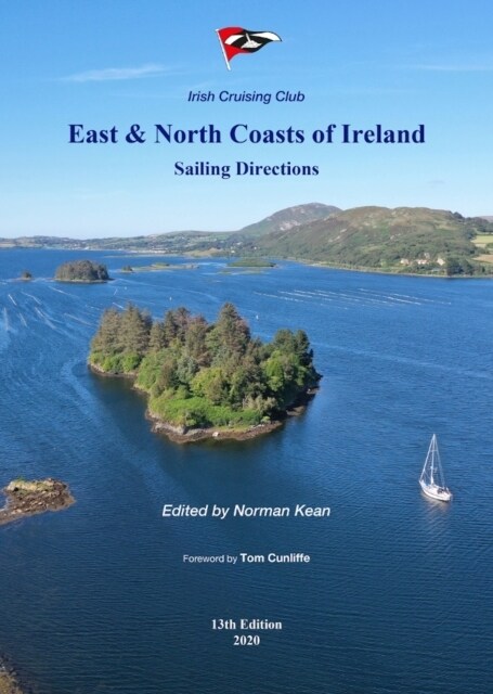 Sailing Directions for the East & North Coasts of Ireland (Paperback, 13 ed)