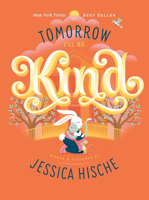 Tomorrow Ill Be Kind (Board Books)