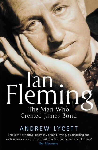 Ian Fleming : The man who created James Bond (Paperback)