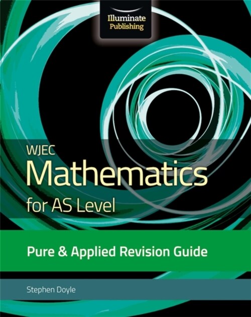 WJEC Mathematics for AS Level Pure & Applied: Revision Guide (Paperback)
