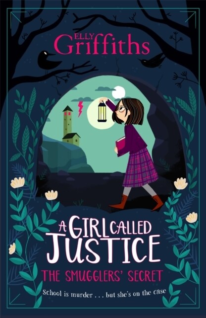 A Girl Called Justice: The Smugglers Secret : Book 2 (Paperback)