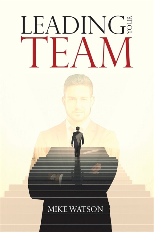 Leading Your Team (Paperback)