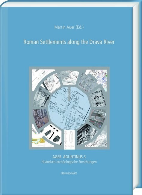 Roman Settlements Along the Drava River (Hardcover)