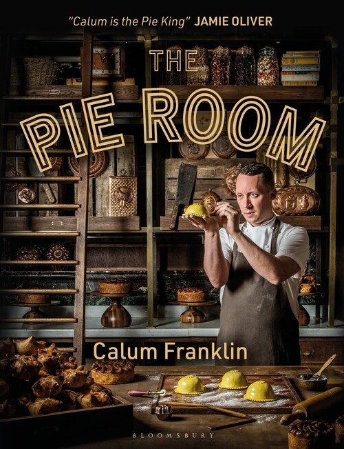 The Pie Room : 80 achievable and show-stopping pies and sides for pie lovers everywhere (Hardcover)