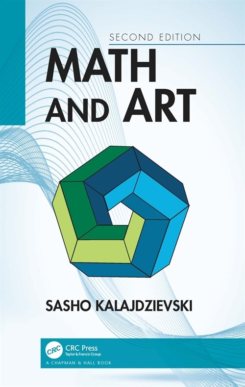 Math and Art : An Introduction to Visual Mathematics (Paperback, 2 ed)