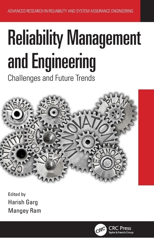 Reliability Management and Engineering : Challenges and Future Trends (Hardcover)