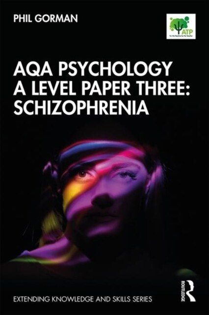 AQA Psychology A Level Paper Three: Schizophrenia (Paperback)