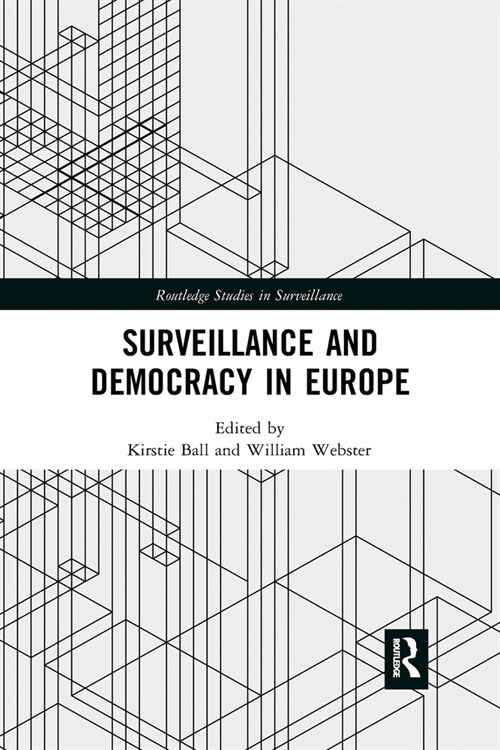 Surveillance and Democracy in Europe (Paperback, 1)