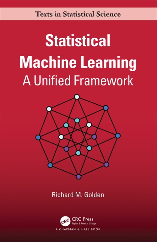Statistical Machine Learning : A Unified Framework (Hardcover)