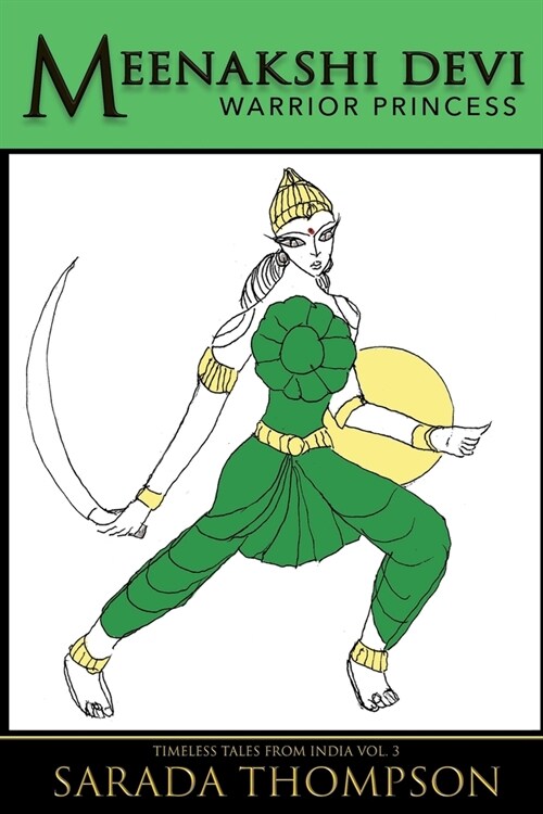 Meenakshi Devi : Warrior Princess (Paperback, 2 New edition)