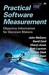 Practical Software Measurement: Objective Information for Decision Makers (Paperback)