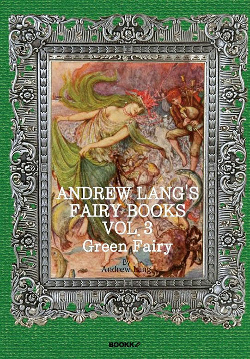[POD] Andrew Langs Fairy Books, VOL.3 ; Green Fairy
