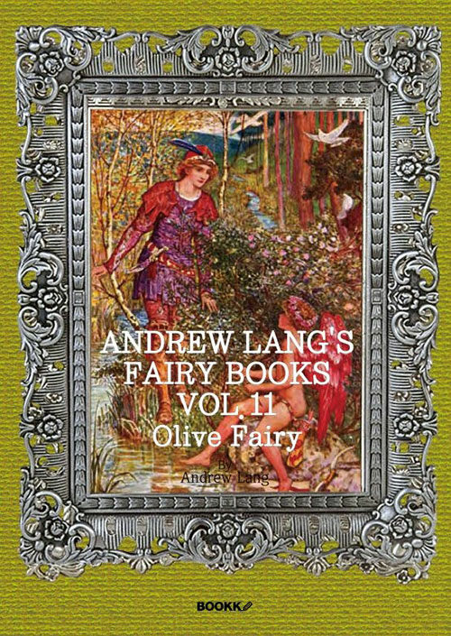 [POD] Andrew Langs Fairy Books, VOL.11 ; Olive Fairy