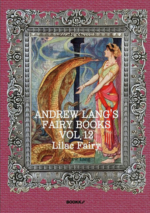 [POD] Andrew Langs Fairy Books, VOL.12 ; Lilac Fairy