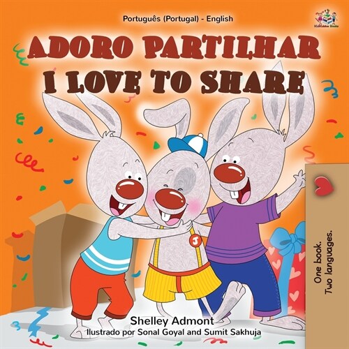 Adoro Partilhar I Love to Share: Portuguese English Bilingual Book -Portugal (Paperback)