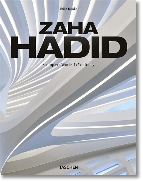 Zaha Hadid. Complete Works 1979-Today. 2020 Edition (Hardcover)