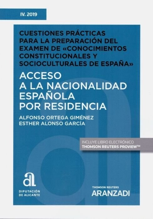 ACCESO A LA NACIONALIDAD ESPANOLA POR RESIDENCIA CUESTIONES (Paperback)