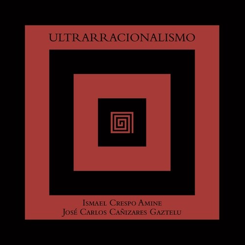 ULTRARRACIONALISMO (Book)