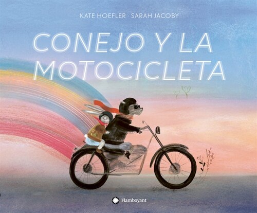 Conejo Y La Motocicleta (Hardcover)