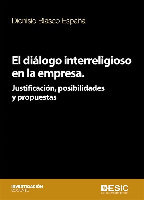 EL DIALOGO INTERRELIGIOSO EN LA EMPRESA (Book)