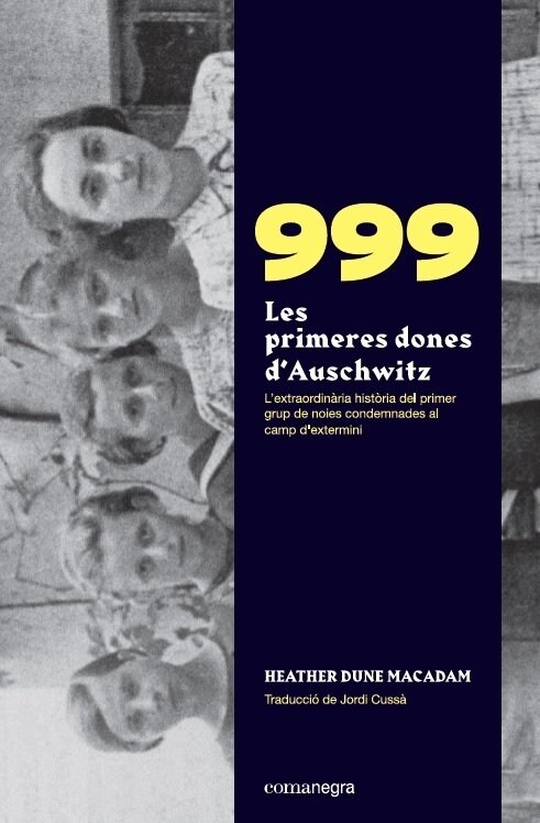 999 LES PRIMERES DONES DAUSCHWITZ (Paperback)