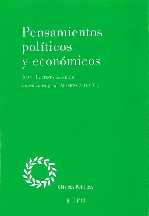 PENSAMIENTOS POLITICOS Y ECONOMICOS (Book)