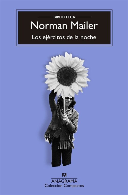 Los Ejercitos de la Noche (Biblioteca Mailer) (Paperback)