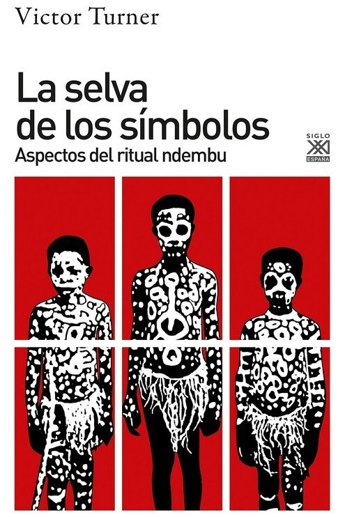 LA SELVA DE LOS SIMBOLOS (Paperback)