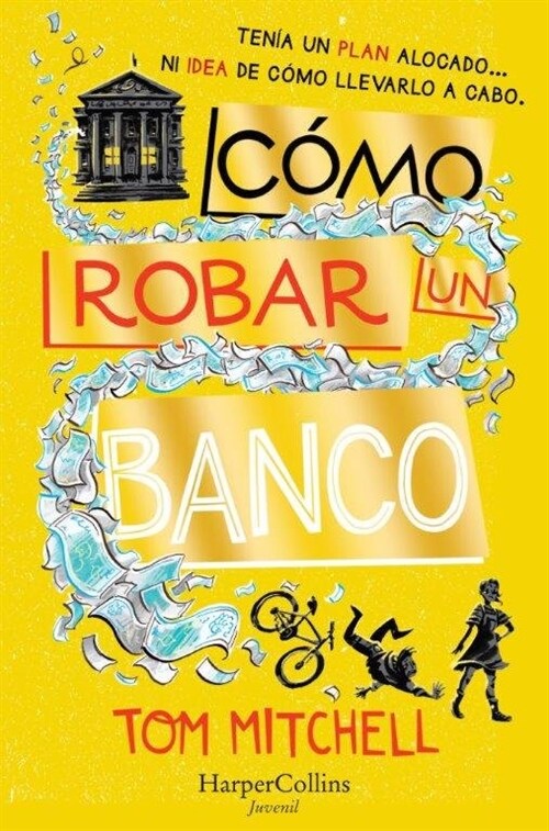 C?o Robar Un Banco (How to Rob a Bank - Spanish Edition) (Paperback)