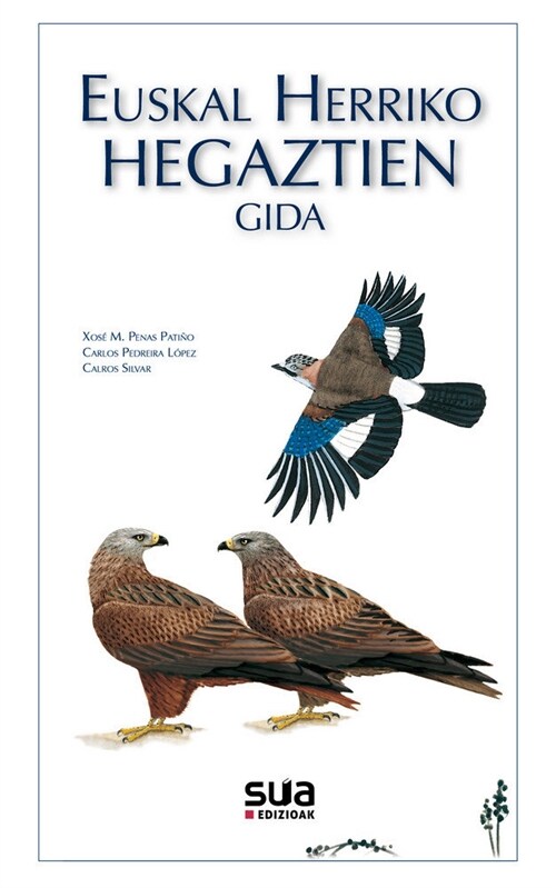 EUSKAL HERRIKO HEGAZTIEN GIDA (Book)