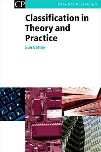 Classification in Theory and Practice (Paperback)