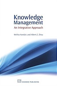 Knowledge Management: An Interactive Approach (Paperback)