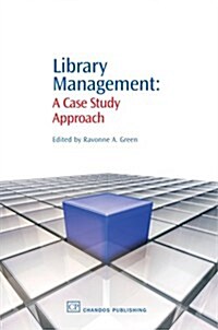 Library Management: A Case Study Approach (Paperback)