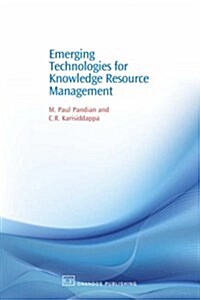 Emerging Technologies for Knowledge Resource Management (Paperback)