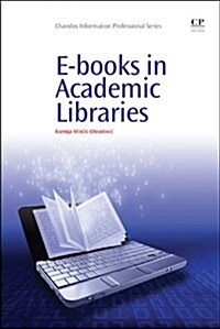 E-Books in Academic Libraries (Paperback)