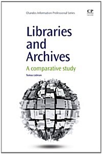 Libraries and Archives : A Comparative Study (Paperback)