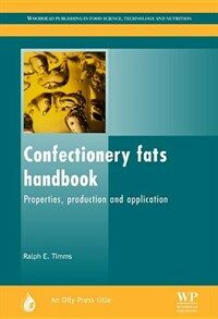 Confectionery fats handbook : Properties, production and application