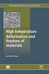 High Temperature Deformation and Fracture of Materials (Hardcover)
